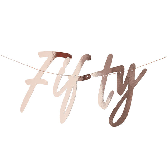 Mix It Up Banner Fifty Rose Gold Foiled