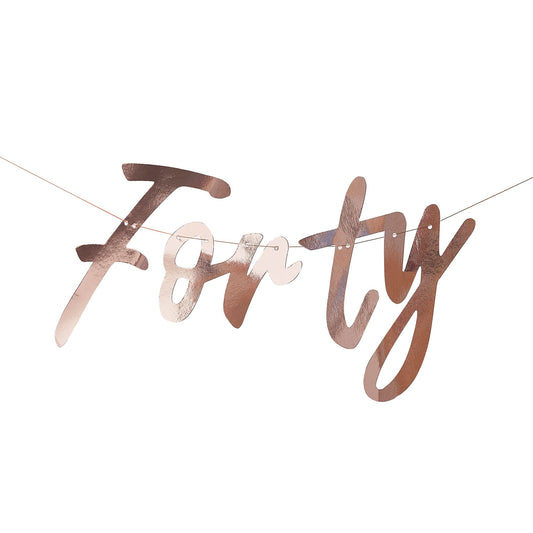 Mix It Up Banner Forty Rose Gold Foiled